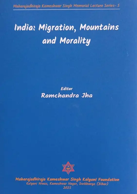 India: Migration, Mountains and Morality